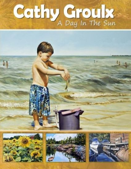 Cathy Groulx: A Day in the Sun