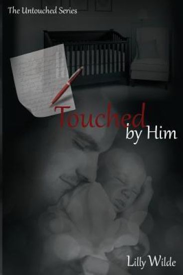 Touched By Him