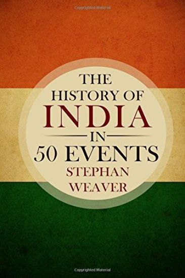 The History of India in 50 Events