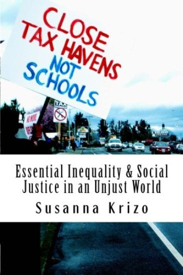Essential Inequality & Social Justice in an Unjust World
