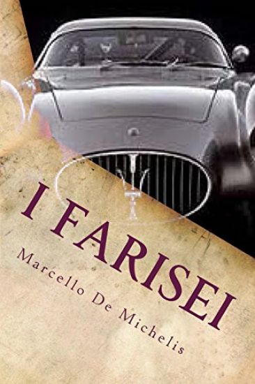 I farisei: Romanzo giallo