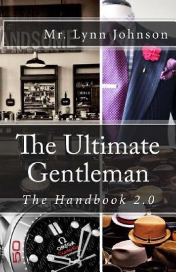 The Ultimate Gentleman: The Handbook 2.0