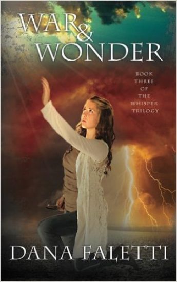 War and Wonder: Book 3 of the Whisper Trilogy