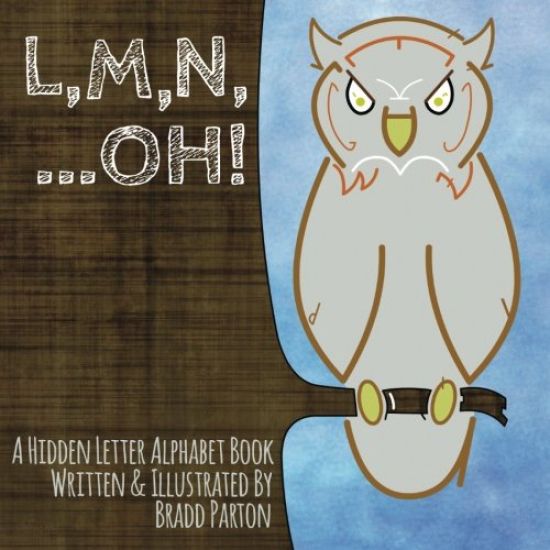 L, M, N, ...Oh!: A Hidden Letter Alphabet Book