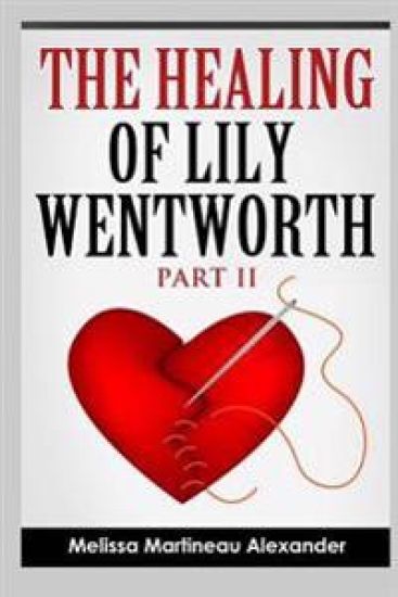 The Healing of Lily Wentworth