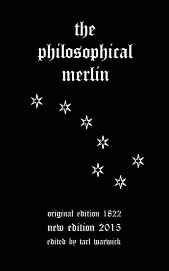 The Philosophical Merlin: A British Grimoire
