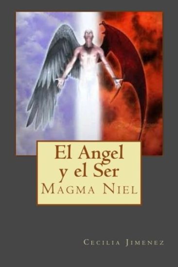El Angel y el Ser: Magma Niel