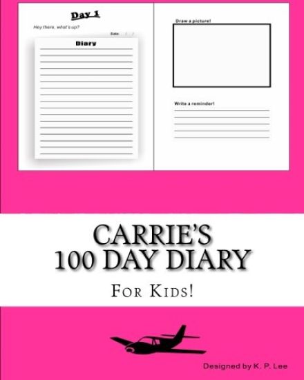 Carrie's 100 Day Diary
