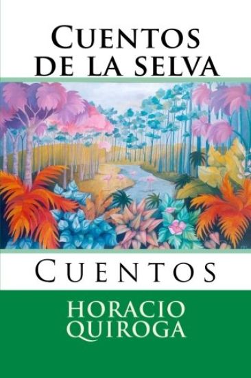 Cuentos de la selva: Cuentos