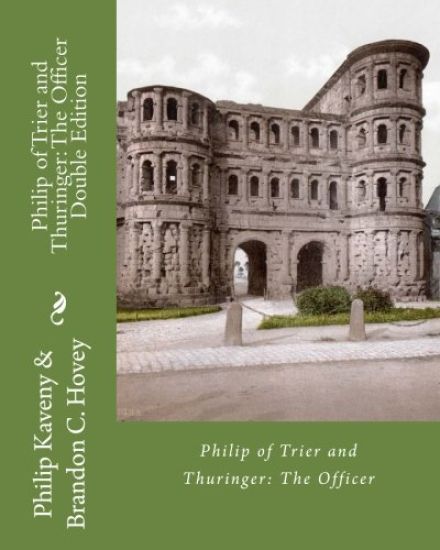 Philip of Trier and Thuringer: The Officer Double Edition