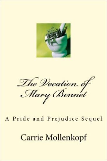 The Vocation of Mary Bennet: A Pride and Prejudice Sequel