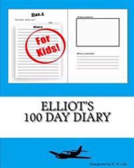 Elliot's 100 Day Diary