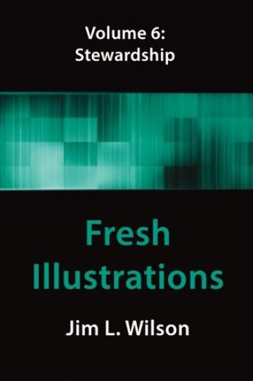 Fresh Illustrations Volume 6: Stewardship