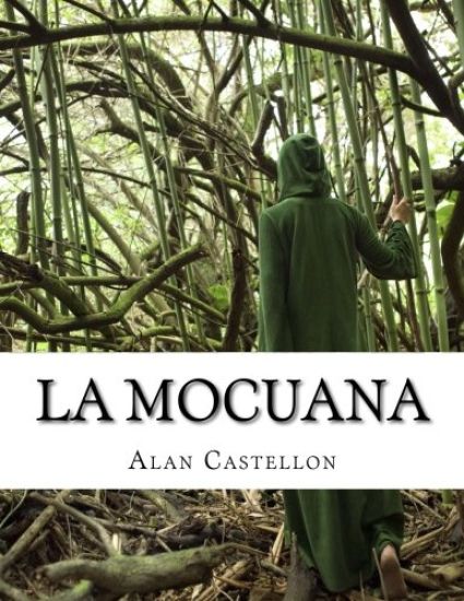 La Mocuana: Sortilegio, Leyenda y Cuento de Caminos
