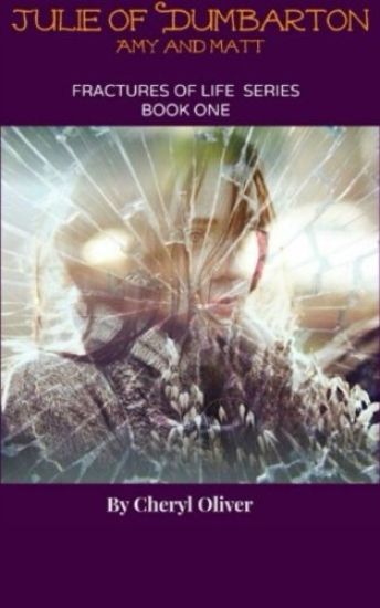 Julie of Dumbarton: Fractures of Life Series