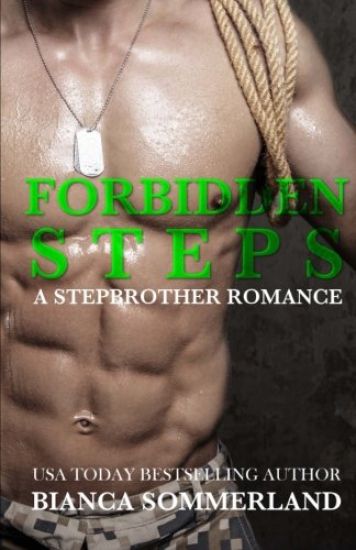 Forbidden Steps: A Stepbrother Romance