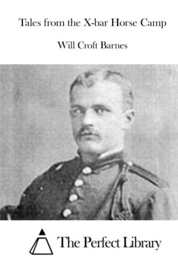 Tales from the X-bar Horse Camp