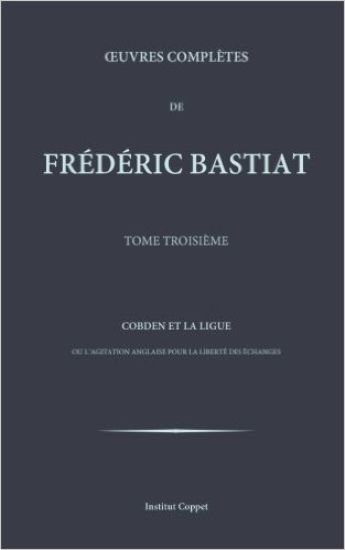 Oeuvres completes de Frederic Bastiat - tome 3