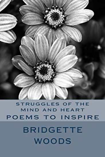 struggles of the mind and heart: poems to inspire
