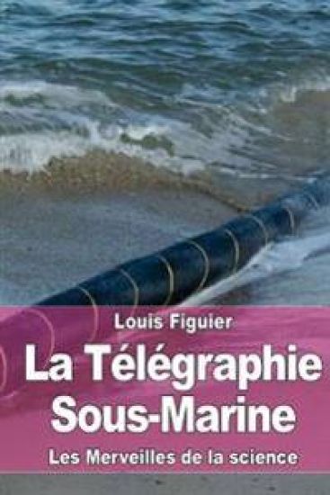 La Télégraphie Sous-Marine