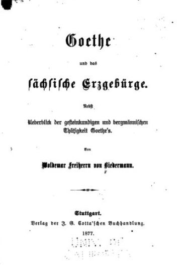 Goethe Und Das Sächsische Erzgebürge