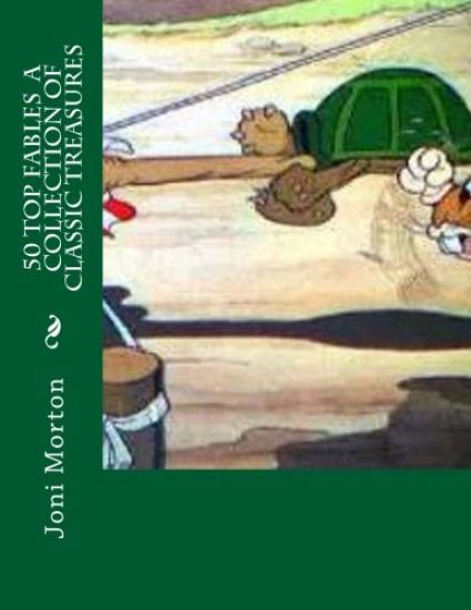 50 Top Fables A Collection of Classic Treasures