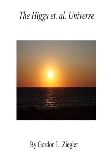 The Higgs et. al. Universe
