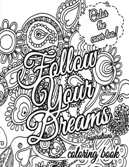 Follow Your Dreams Coloring Book: Coloring Inspirations
