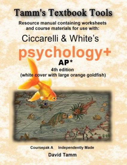Ciccarelli and White's Psychology+ 4th Edition for AP* Student Workbook: Relevant daily assignments tailor-made for the Ciccarelli text
