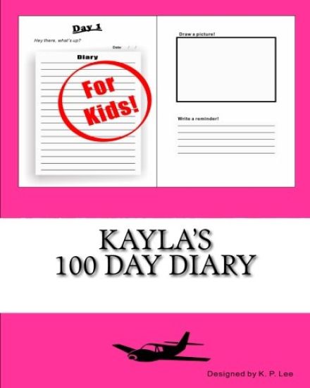 Kayla's 100 Day Diary