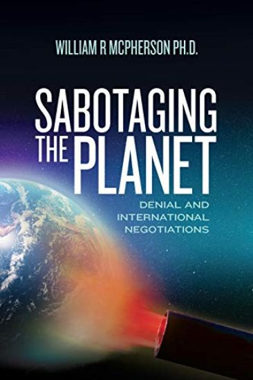 Sabotaging the Planet: Denial and International Negotiations