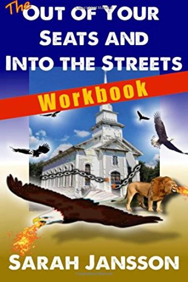 The Out of Your Seats and into the Streets - Workbook: Workbook