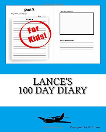 Lance's 100 Day Diary