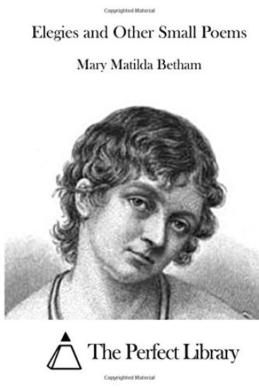 Elegies and Other Small Poems