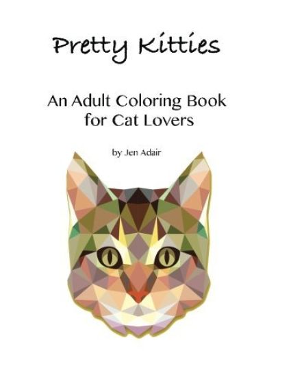 Pretty Kitties: An Adult Coloring Book for Cat Lovers