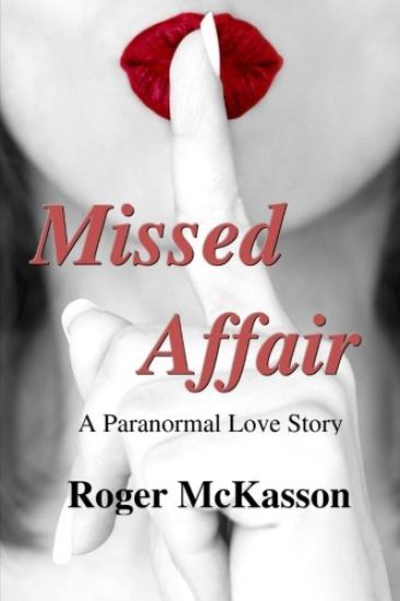 Missed Affair: A Paranormal Love Story