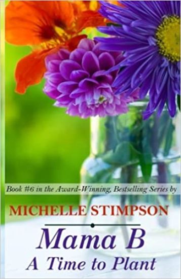 Mama B: A Time to Plant