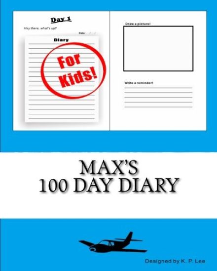 Max's 100 Day Diary