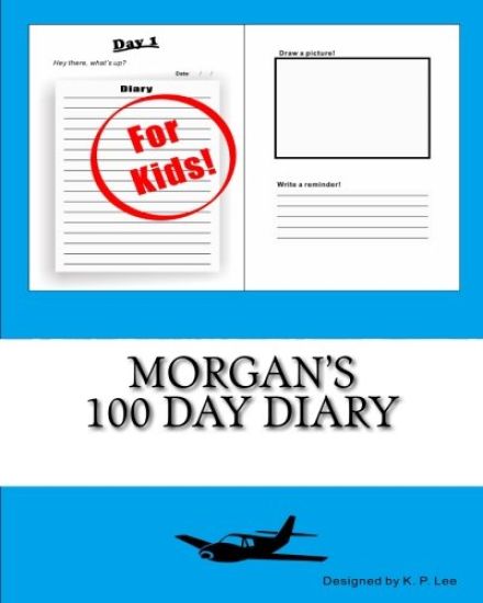 Morgan's 100 Day Diary