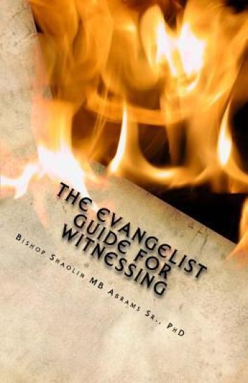 The Evangelist Manual For Witnessing
