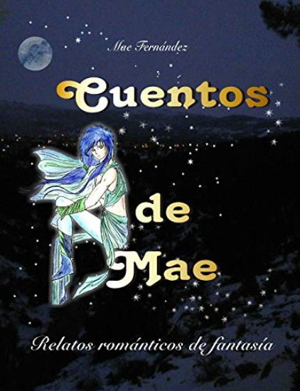 Cuentos de Mae: Relatos románticos de fantasía