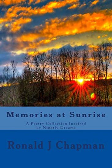 Memories at Sunrise: A Poetry Collection Inspired by Nightly Dreams