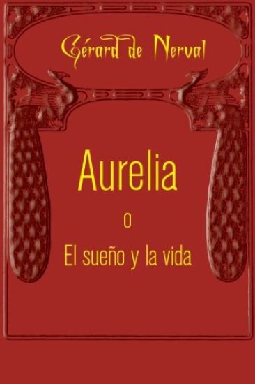 Aurelia o El sueño y la vida