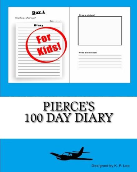 Pierce's 100 Day Diary