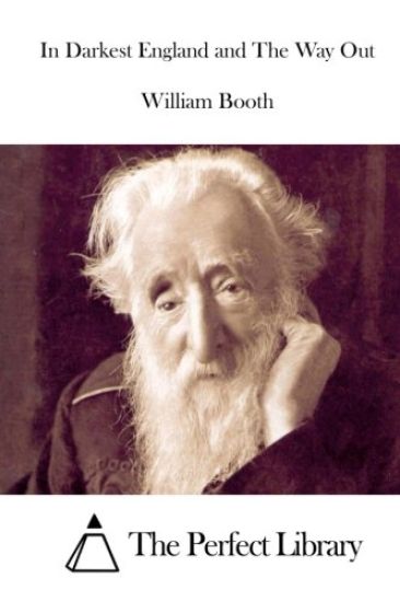 In Darkest England and The Way Out