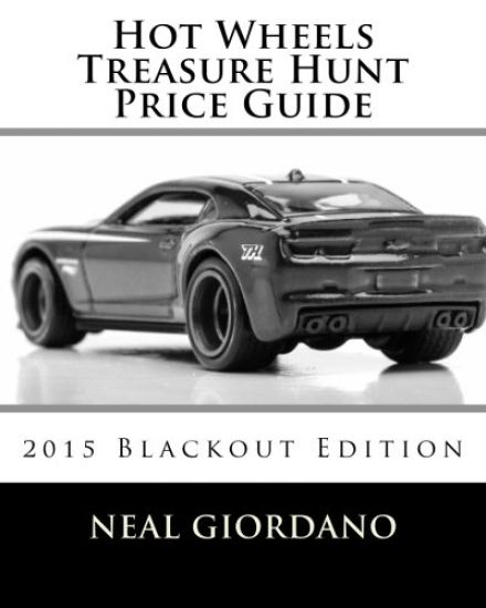 Hot Wheels Treasure Hunt Price Guide: 2015 Blackout Edition