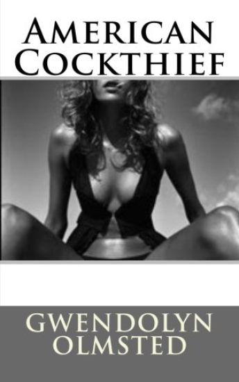 American Cockthief: The Anna Marie Patton Hauser (3rd) Story