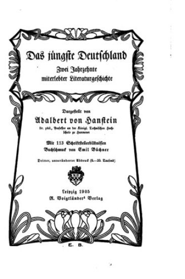 Das jüngste Deutschland, Zwei Jahrzehnte miterlebter Litteraturgeschichte