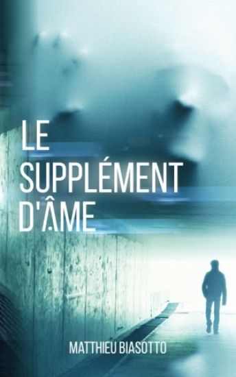 Le Supplement d'Ame