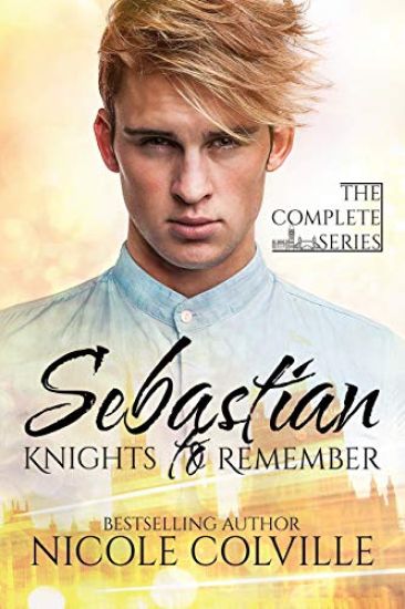 Sebastian: Knights to Remember: The Complete Series